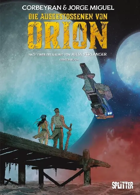 Cover: 9783962190170 | Die Ausgestoßenen von Orion. Buch.1 | Eric Corbeyran | Buch | 48 S.