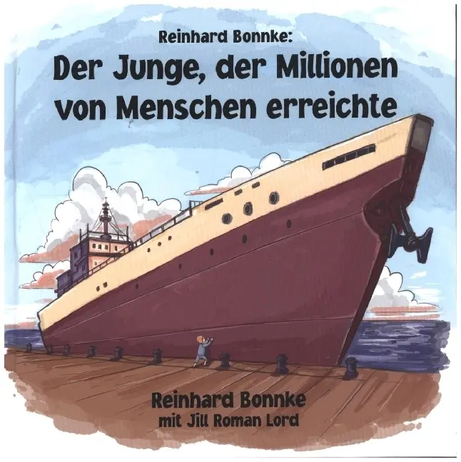 Cover: 9783964310170 | Der Junge, der Millionen von Menschen erreichte | Bilderbuch | Bonnke
