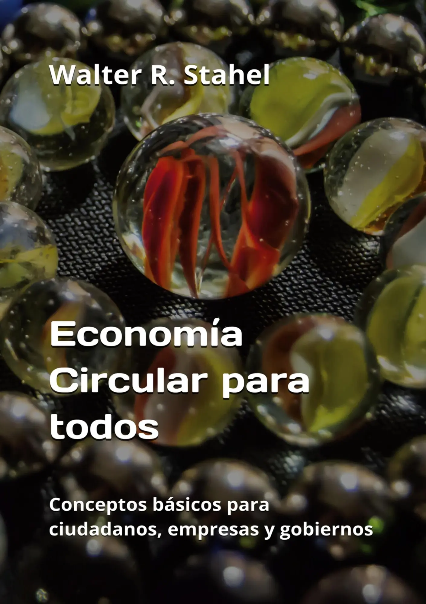 Cover: 9788410920170 | Economía Circular para todos | Walter R. Stahel | Taschenbuch | 2025