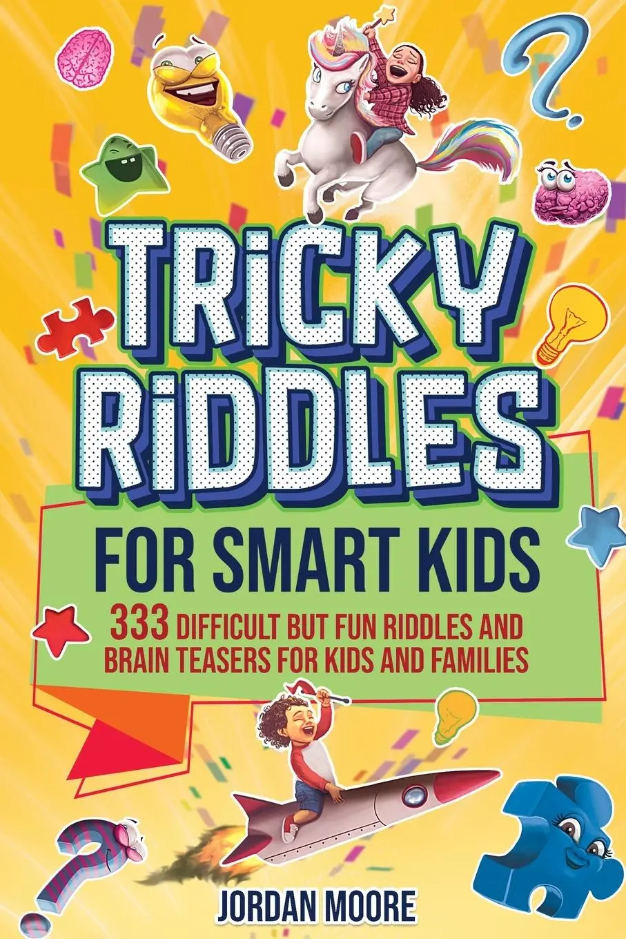 Cover: 9798887680170 | Tricky Riddles for Smart Kids | Jordan Moore | Taschenbuch | Englisch