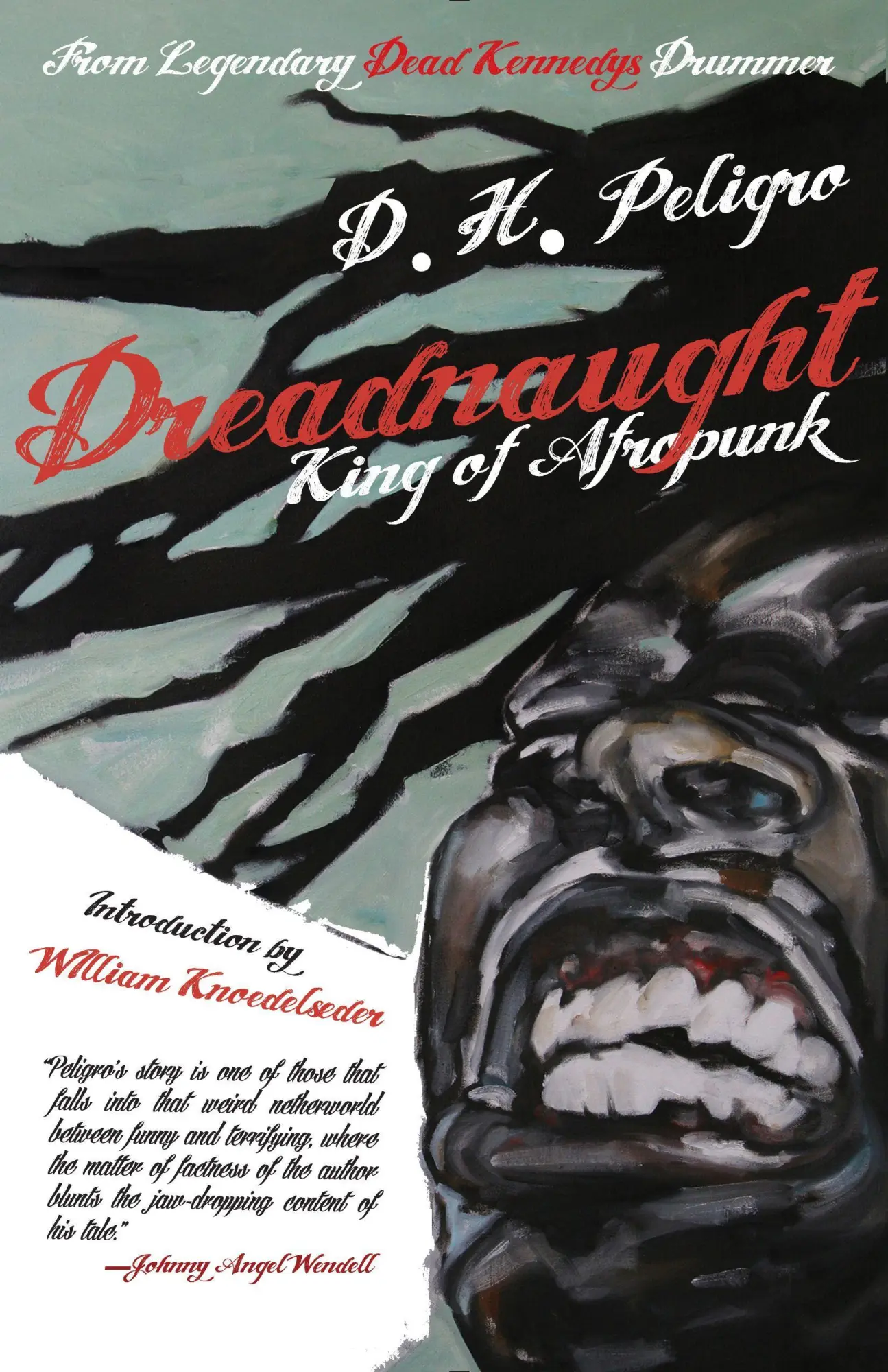 Cover: 9780985490270 | Dreadnaught | King of Afropunk | D H Peligro | Taschenbuch | Englisch