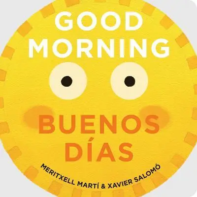 Cover: 9781423650270 | Good Morning/Buenos Días | Meritxell Martí | Buch | Papp-Bilderbuch