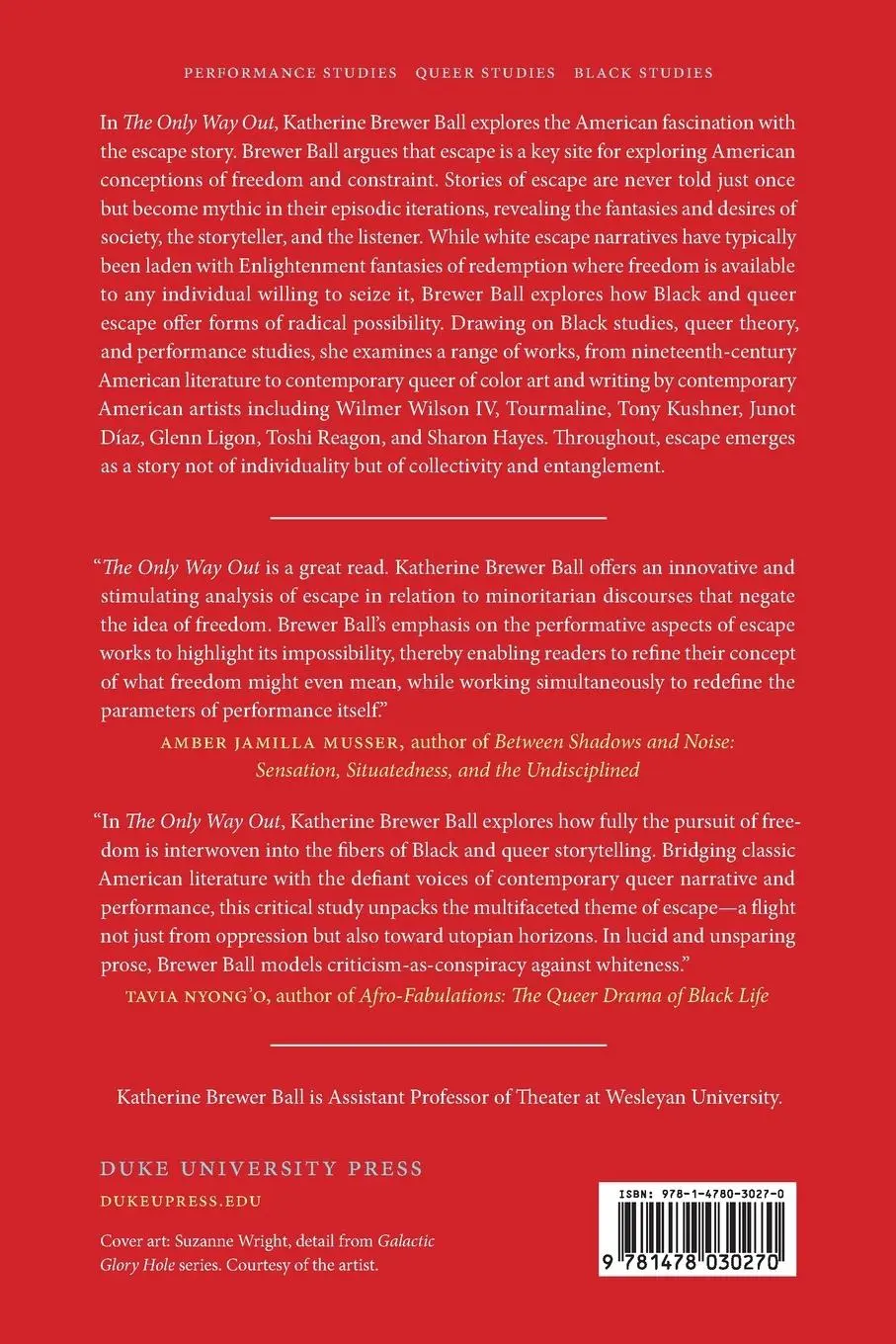 Rückseite: 9781478030270 | The Only Way Out | The Racial and Sexual Performance of Escape | Ball