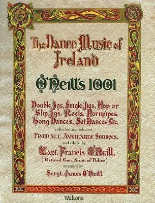 Cover: 9781857200270 | O'Neill's 1001 - The Dance Music of Ireland | Facsimile Edition | (Cpt