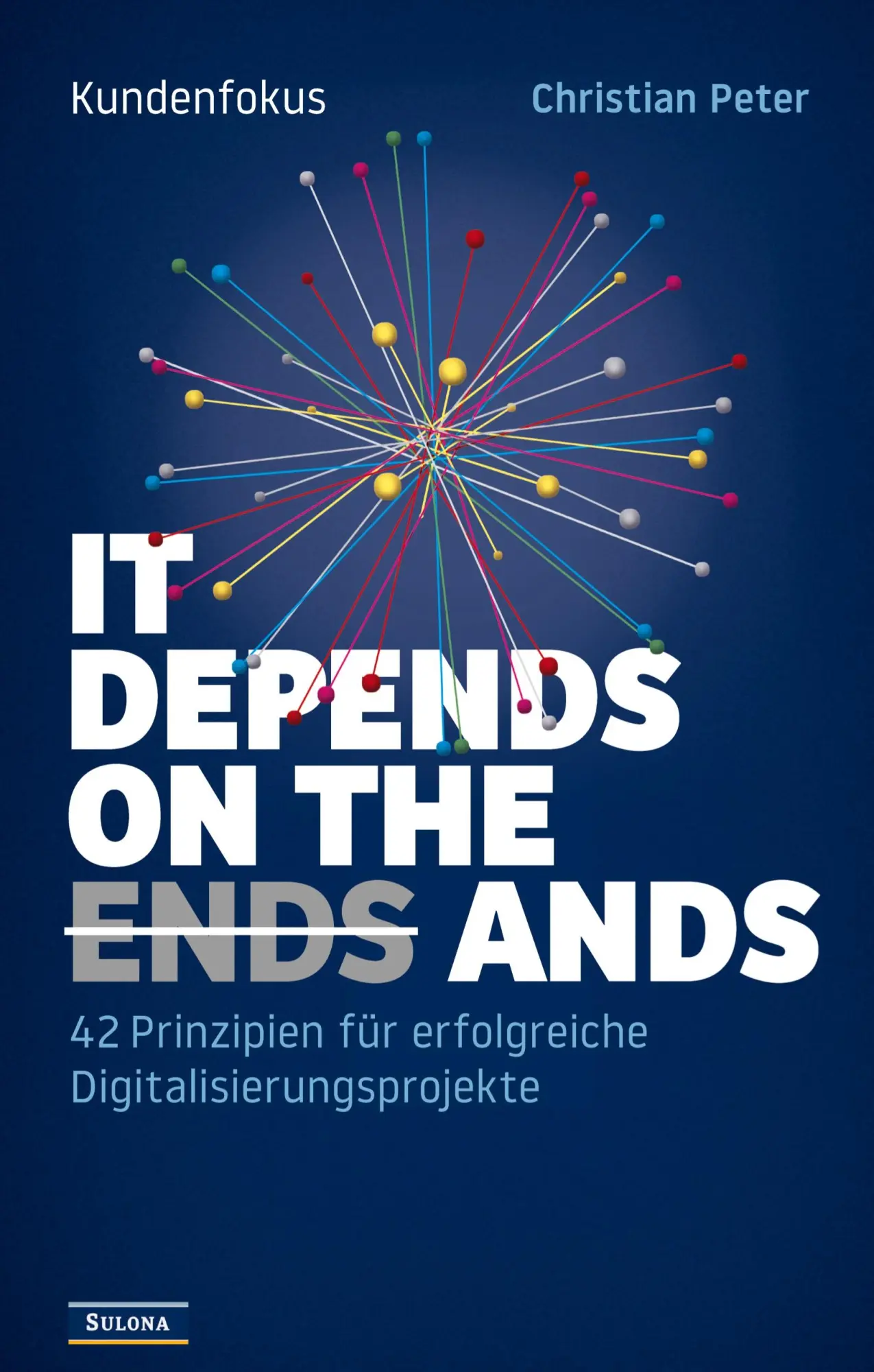 Cover: 9783347080270 | Kundenfokus - It Depends on the Ands | Christian Peter | Buch | 232 S.