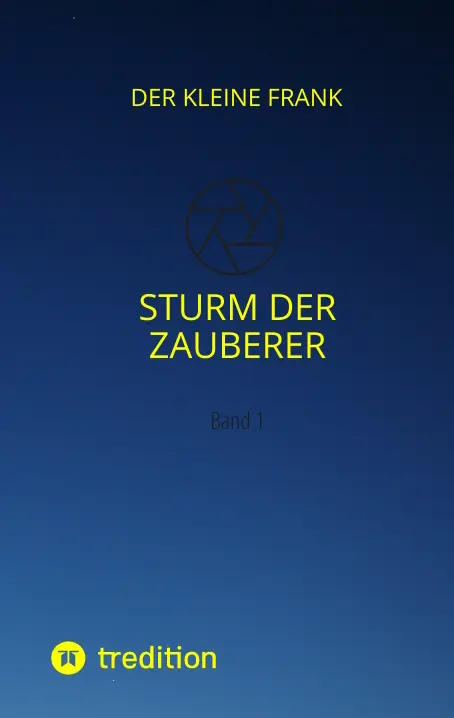 Cover: 9783347460270 | Sturm der Zauberer | Band 1 | der kleine Frank | Taschenbuch | 136 S.