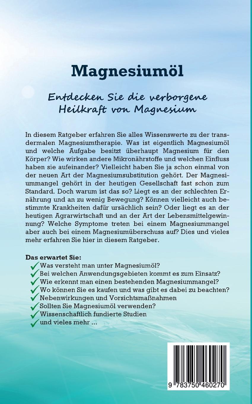 Rückseite: 9783750460270 | Magnesiumöl: Entdecken Sie die verborgene Heilkraft von Magnesium -...