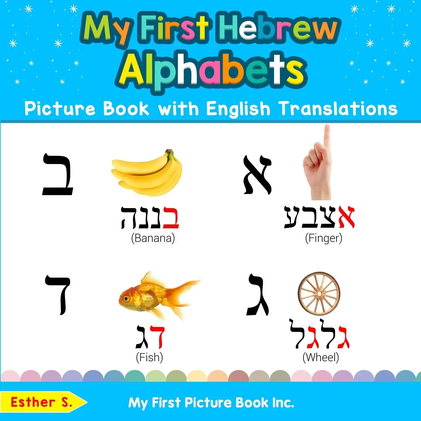 Cover: 9780369600370 | My First Hebrew Alphabets Picture Book with English Translations | S