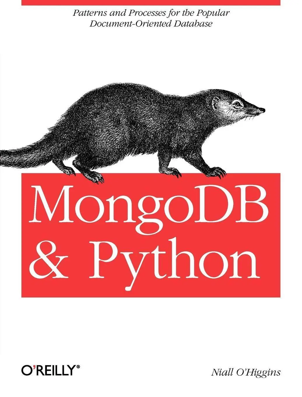 Cover: 9781449310370 | MongoDB and Python | Niall O'Higgins | Taschenbuch | Englisch | 2011