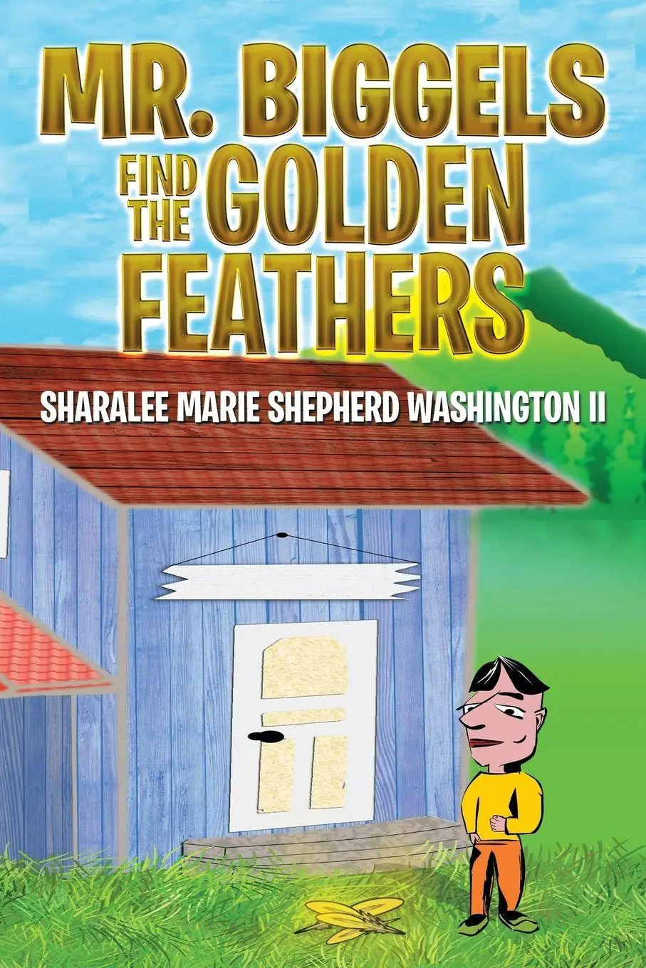 Cover: 9781493180370 | Mr. Biggels Find the Golden Feathers | II | Taschenbuch | Englisch