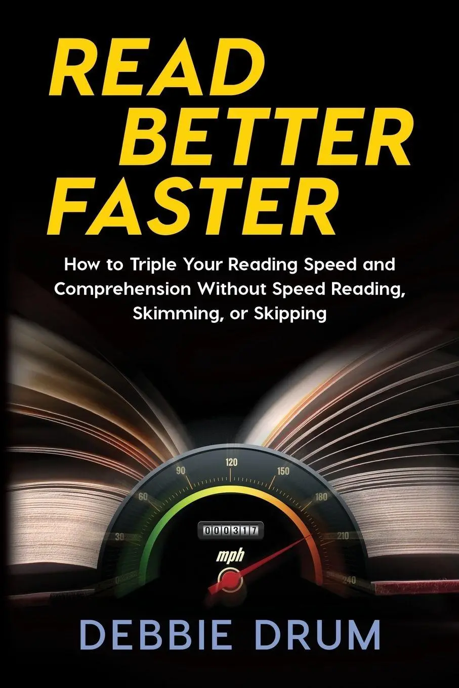 Cover: 9781631610370 | Read Better Faster | Debbie Drum | Taschenbuch | Englisch | 2017