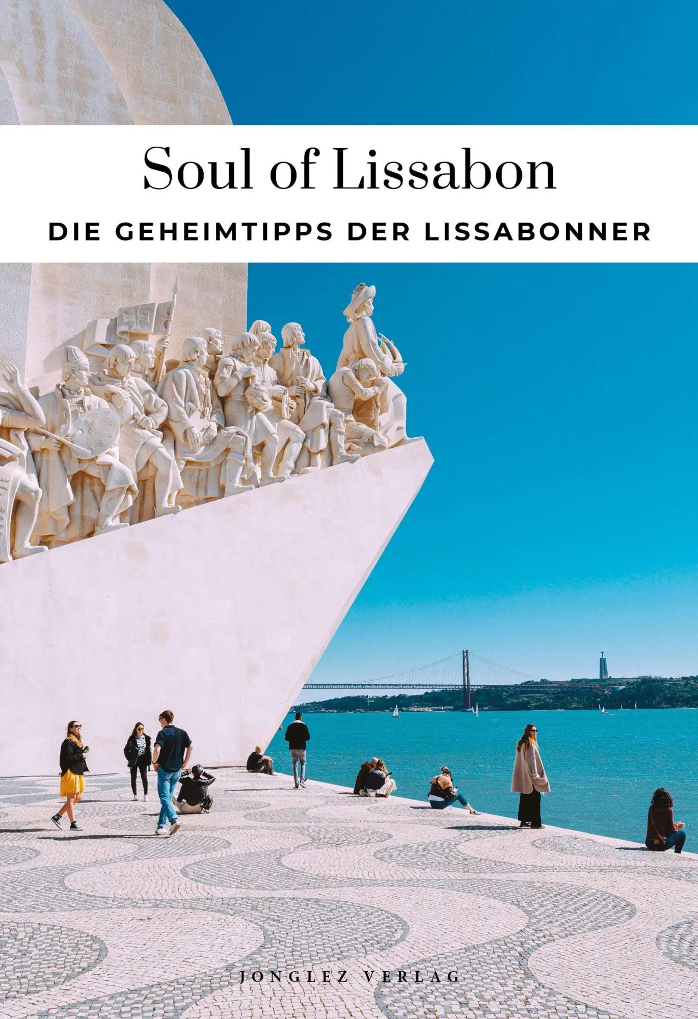 Cover: 9782387150370 | Soul of Lissabon | Die Geheimtipps der Lissabonner | Gepner (u. a.)