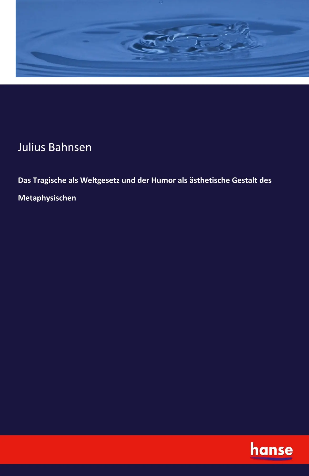 Cover: 9783348130370 | Das Tragische als Weltgesetz und der Humor als ästhetische Gestalt...
