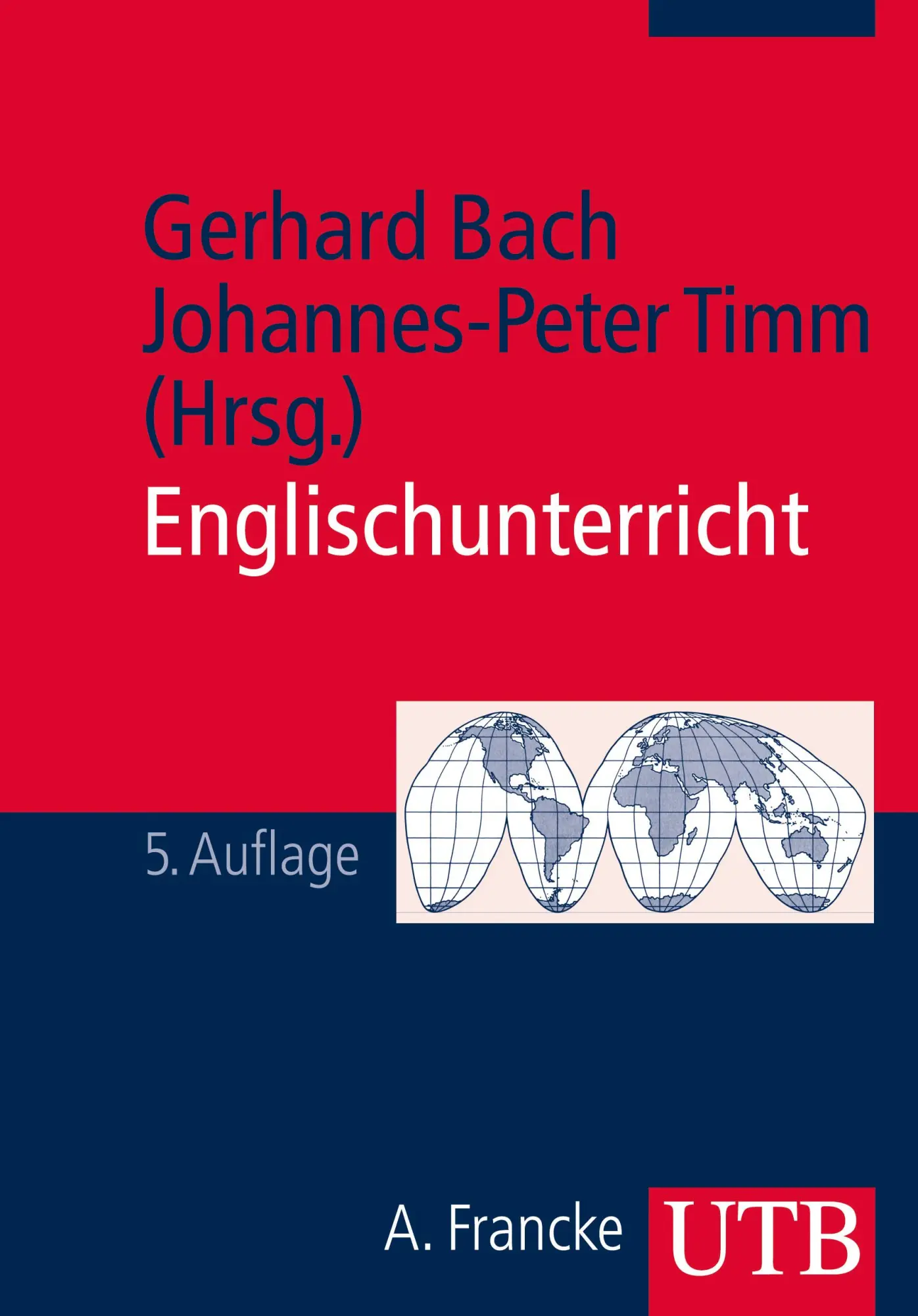 Cover: 9783825240370 | Englischunterricht | Gerhard Bach (u. a.) | Taschenbuch | 400 S.
