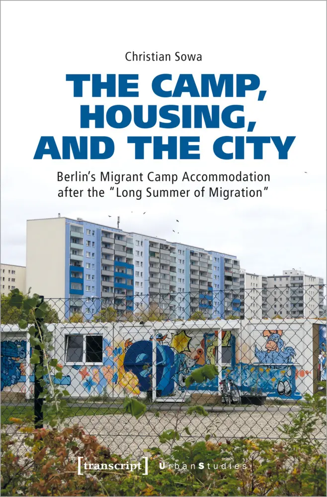 Cover: 9783837670370 | The Camp, Housing, and the City | Christian Sowa | Buch | 258 S.