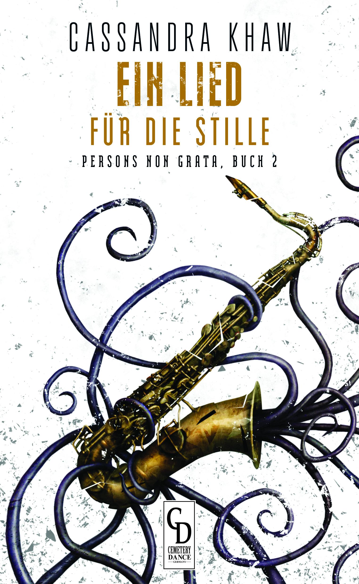 Cover: 9783946330370 | Ein Lied für die Stille | Persons Non Grata, Buch 2 | Cassandra Khaw