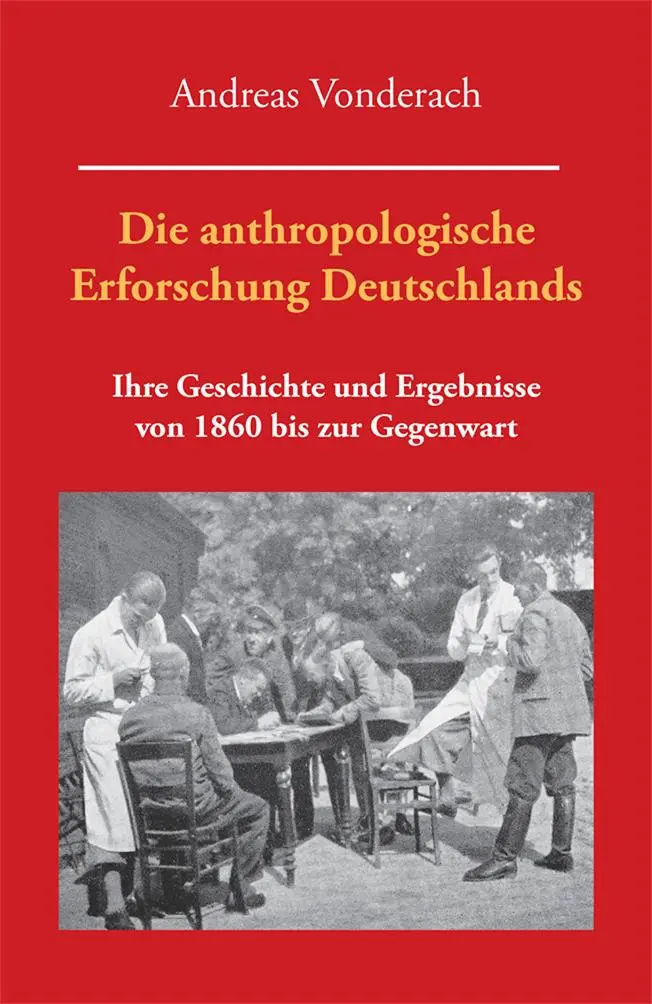 Cover: 9783949780370 | Die anthropologische Erforschung Deutschlands | Andreas Vonderach