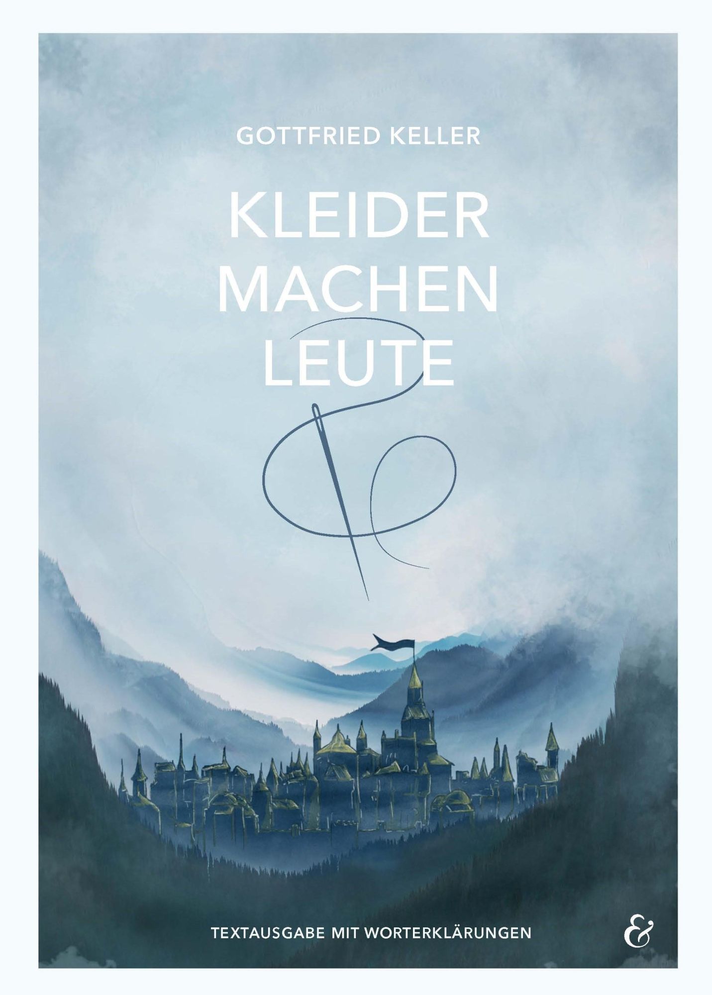 Cover: 9783963230370 | Kleider machen Leute - Gottfried Keller - Pflichtlektüre 2022...