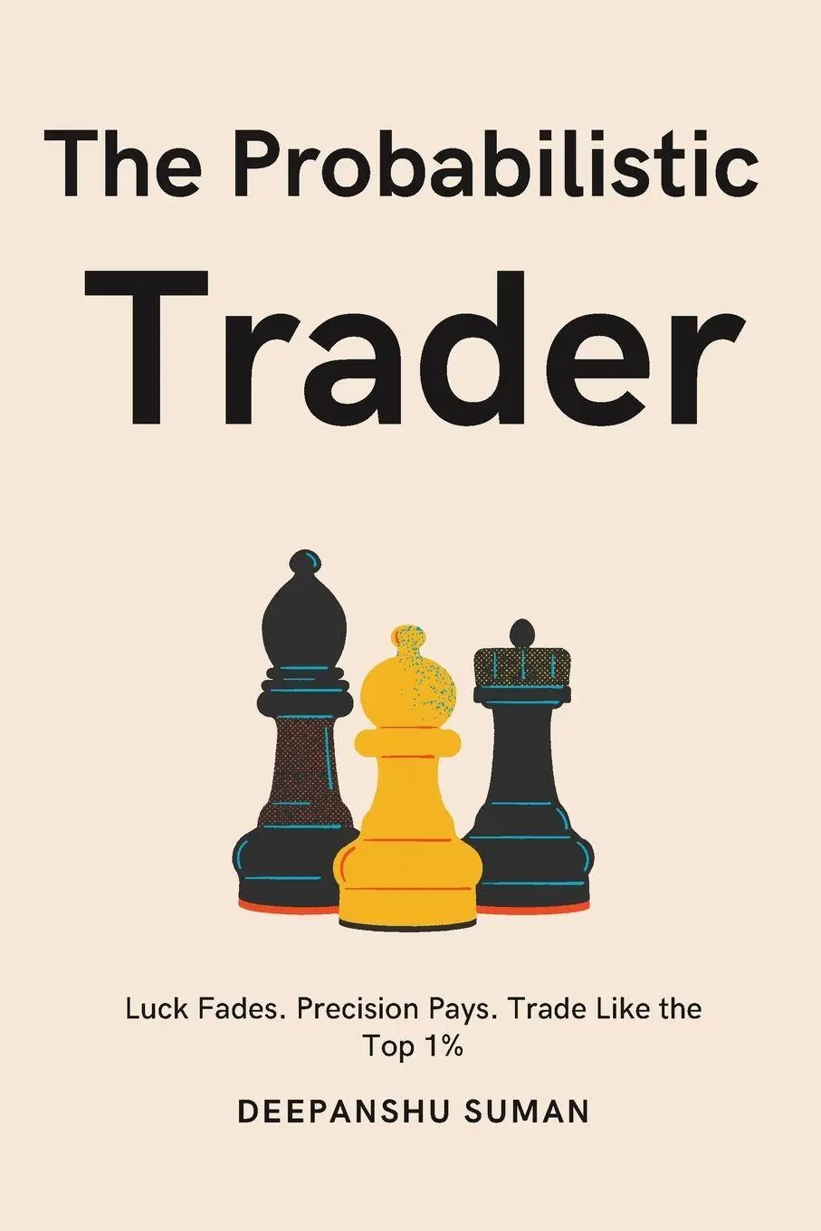 Cover: 9789334430370 | The Probabilistic Trader | Deepanshu Suman | Taschenbuch | Englisch