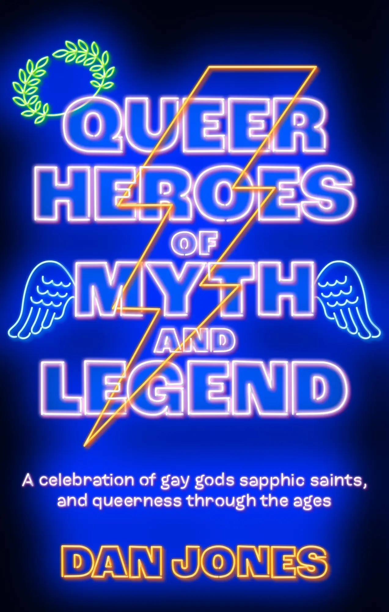Cover: 9781804190470 | Queer Heroes of Myth and Legend | Dan Jones | Taschenbuch | Englisch