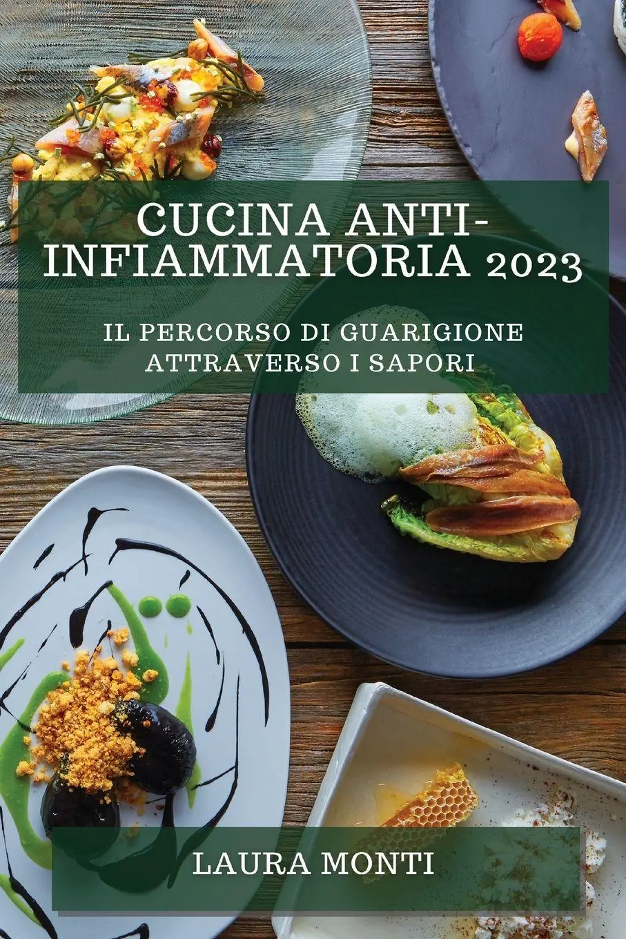 Cover: 9781835190470 | Cucina Anti-Infiammatoria 2023 | Laura Monti | Taschenbuch | 2023