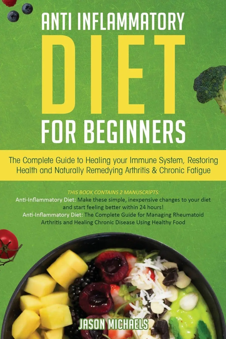 Cover: 9781913470470 | Anti-Inflammatory Diet for Beginners | Jason Michaels | Taschenbuch