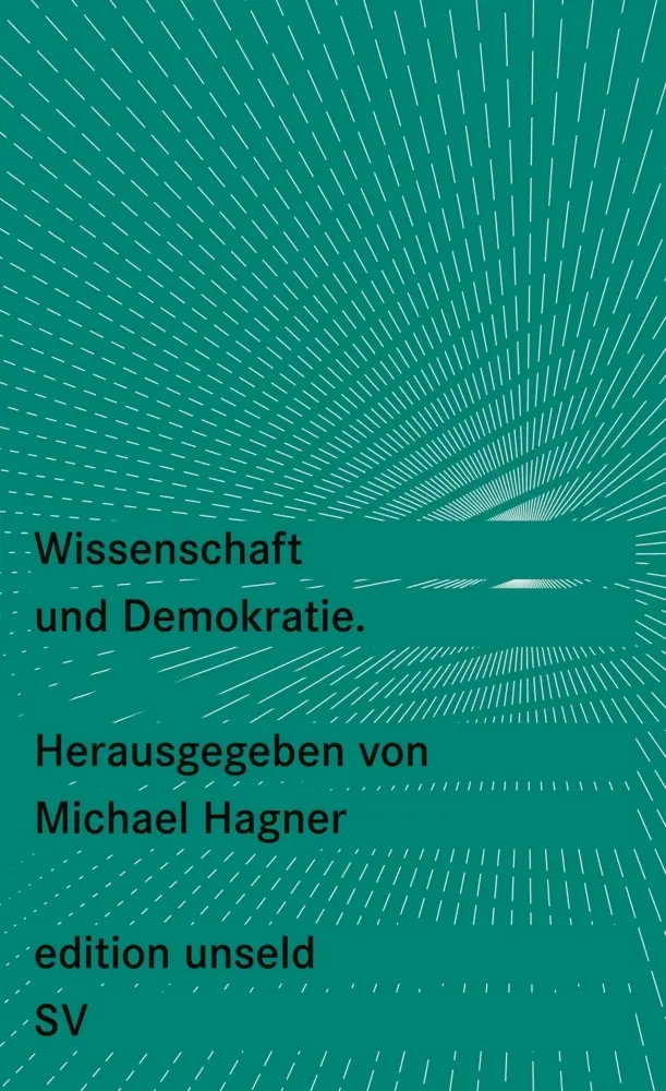 Cover: 9783518260470 | Wissenschaft und Demokratie | Michael Hagner | Taschenbuch | 284 S.