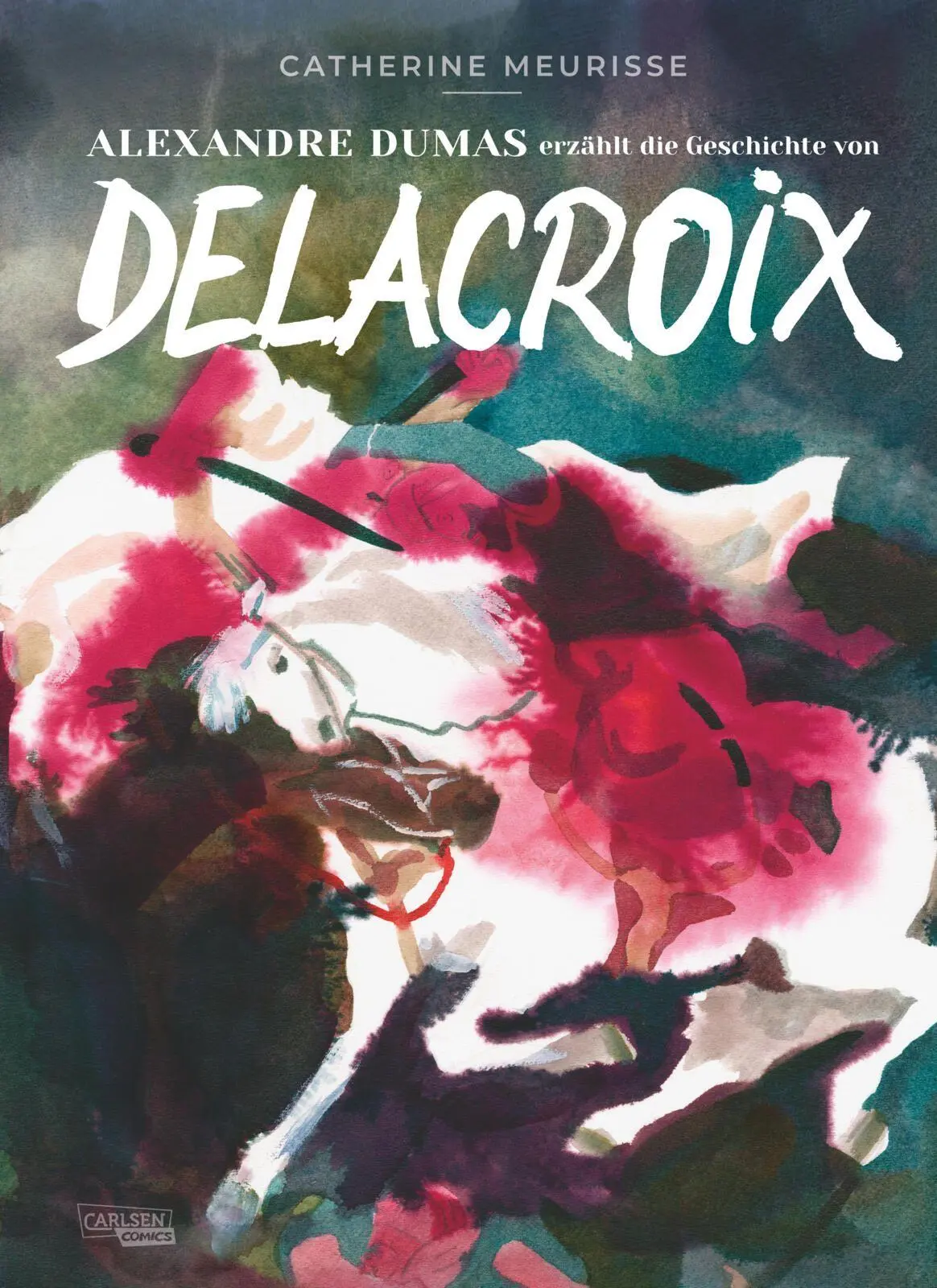 Cover: 9783551760470 | Alexandre Dumas erzählt die Geschichte von Delacroix | Buch | 140 S.
