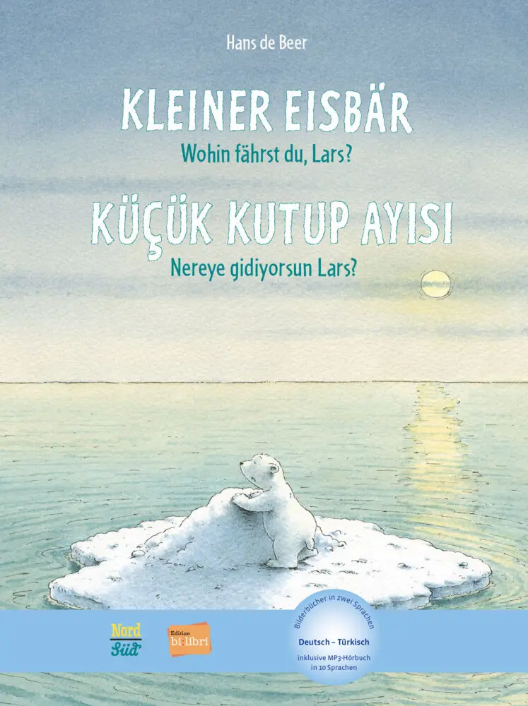 Cover: 9783695000470 | Kleiner Eisbär - Wohin fährst du, Lars? (Deutsch-Türkisch) | Beer
