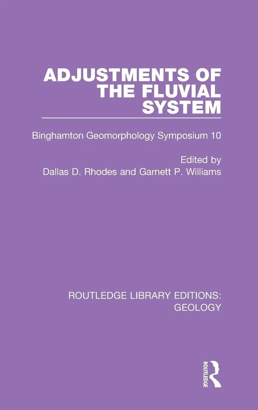 Cover: 9780367460570 | Adjustments of the Fluvial System | Dallas D. Rhodes (u. a.) | Buch