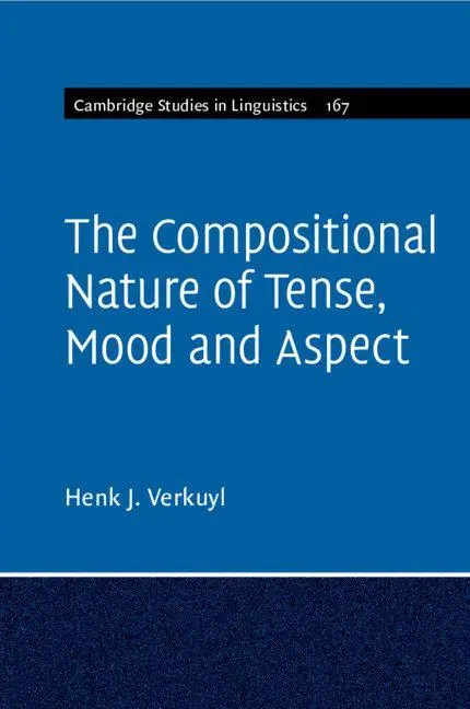 Cover: 9781108970570 | The Compositional Nature of Tense, Mood and Aspect | Henk J. Verkuyl