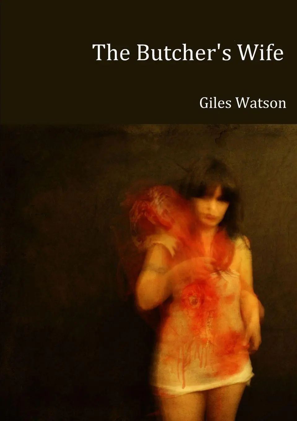 Cover: 9781291650570 | The Butcher's Wife | Giles Watson | Taschenbuch | Englisch | 2013