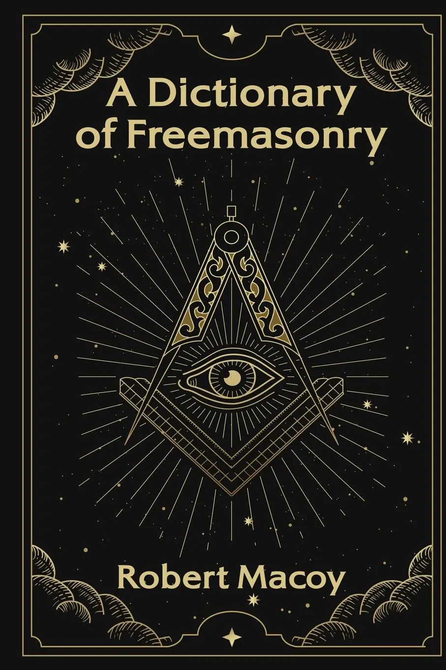 Cover: 9781639230570 | A Dictionary of Freemasonry | Robert Macoy | Taschenbuch | Englisch