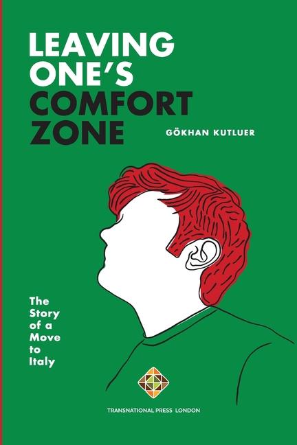 Cover: 9781801350570 | Leaving One's Comfort Zone | The Story of a Move to Italy | Kutluer