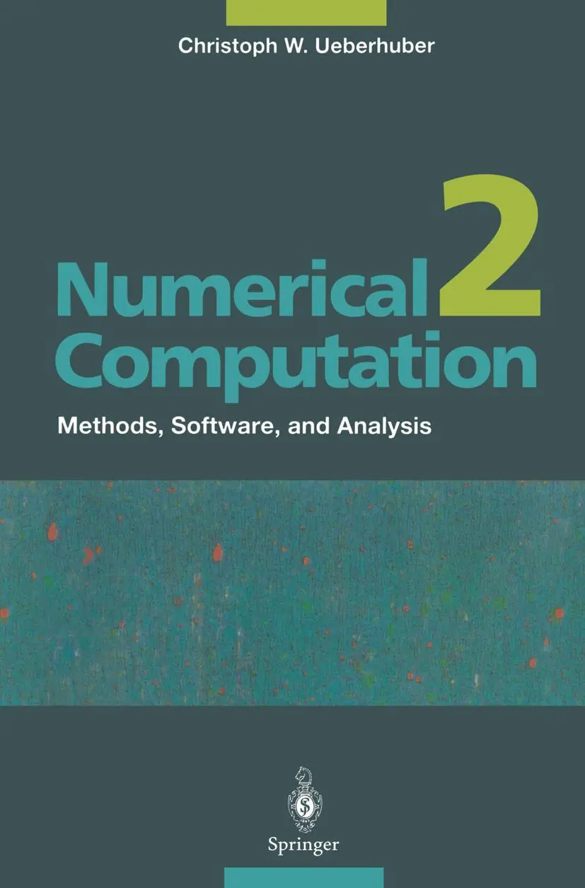 Cover: 9783540620570 | Numerical Computation 2 | Methods, Software, and Analysis | Ueberhuber Cover: 9783540620570 | Numerical Computation 2 | Methods, Software, and Analysis | Ueberhuber