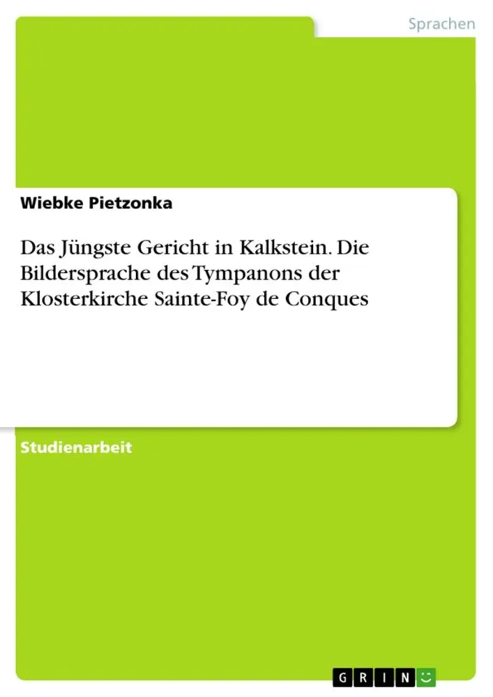 Cover: 9783656480570 | Das Jüngste Gericht in Kalkstein. Die Bildersprache des Tympanons...