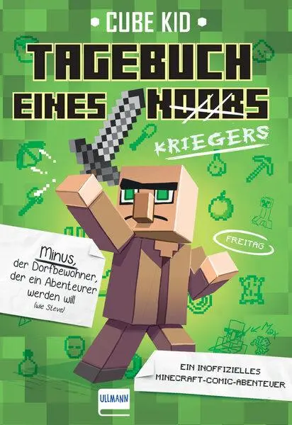 Cover: 9783741520570 | Tagebuch eines Kriegers (Bd. 1) | Cube Kid | Taschenbuch | Minecraft