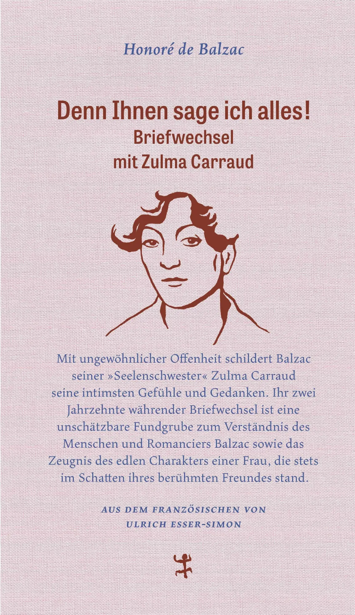 Cover: 9783751800570 | Denn Ihnen sage ich alles! | Briefwechsel mit Zulma Carraud | Balzac
