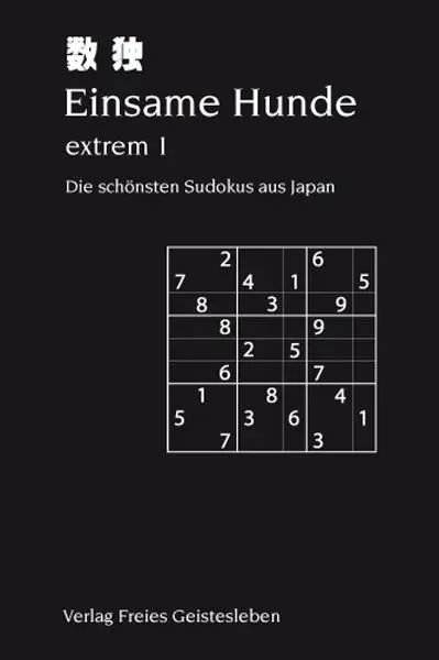 Cover: 9783772520570 | Einsame Hunde - extrem 1 | Die schönsten Sudokus aus Japan | Lin