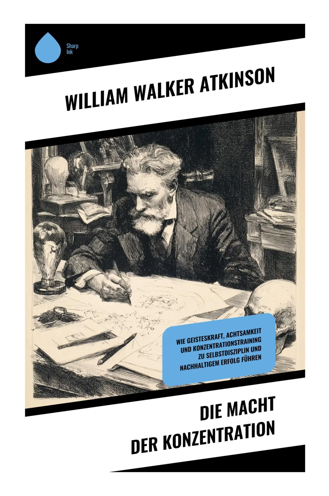 Cover: 9788028390570 | Die Macht der Konzentration | William Walker Atkinson | Taschenbuch
