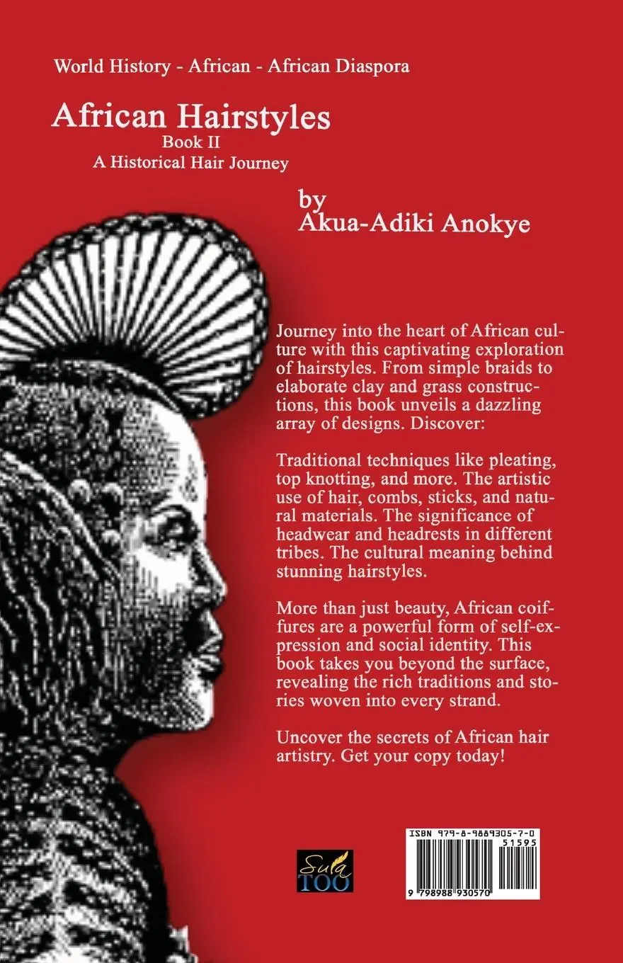 Rückseite: 9798988930570 | African Hairstyles Book II | Akua-Adiki Anokye | Taschenbuch | 2024