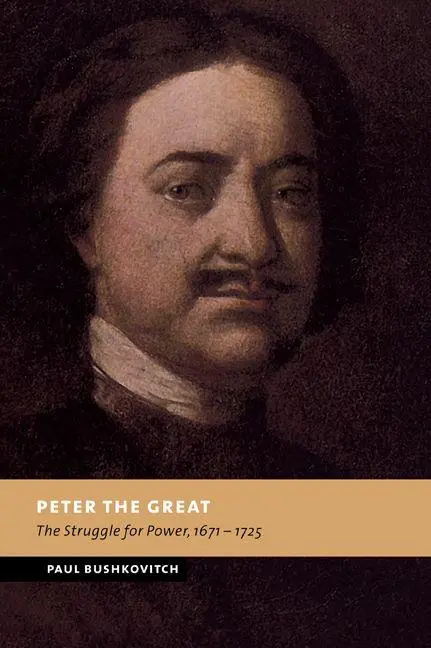 Cover: 9780521030670 | Peter the Great | Paul Bushkovitch | Taschenbuch | Englisch | 2006