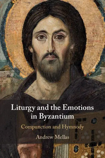 Cover: 9781108720670 | Liturgy and the Emotions in Byzantium | Compunction and Hymnody | Buch