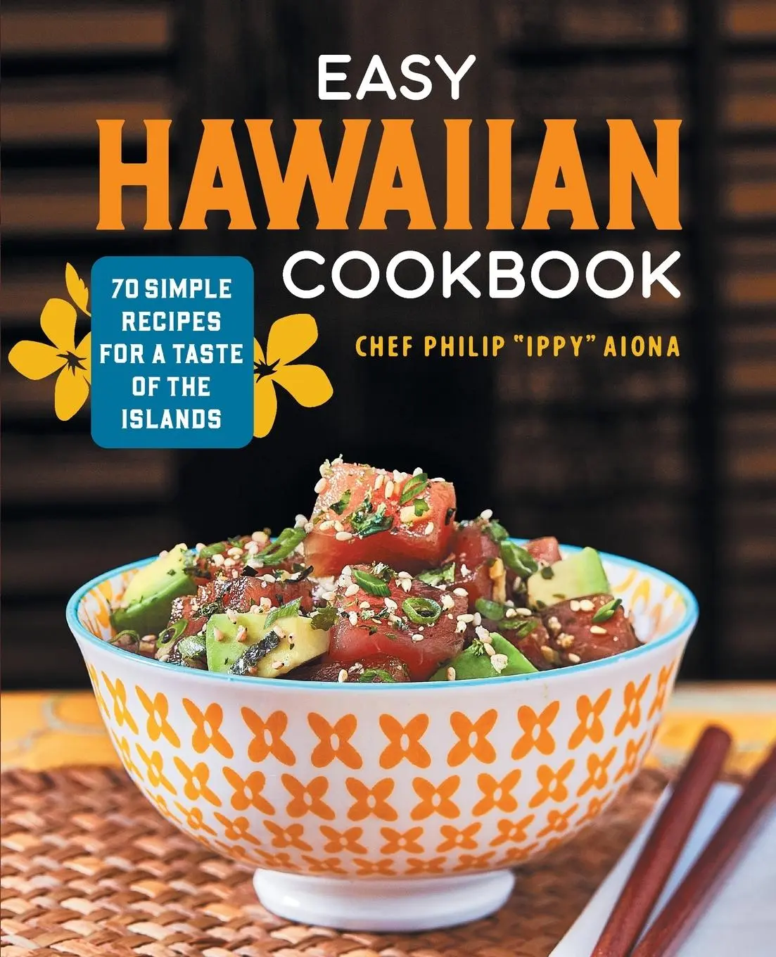 Cover: 9781638780670 | Easy Hawaiian Cookbook | 70 Simple Recipes for a Taste of the Islands