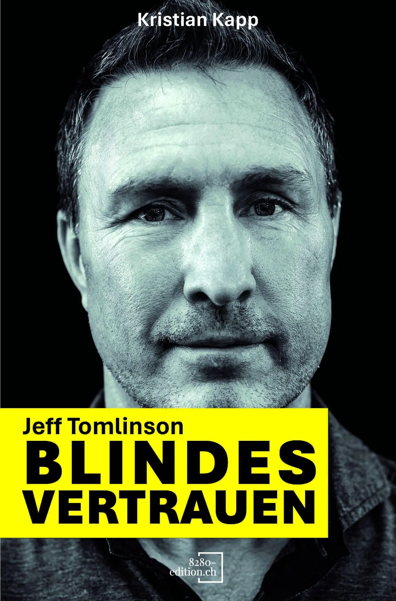 Cover: 9783039770670 | Jeff Tomlinson - Blindes Vertrauen | Sonderausgabe - signiert | Kapp