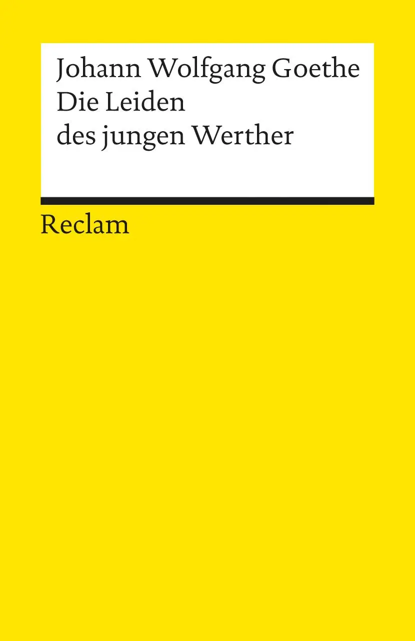 Cover: 9783150000670 | Die Leiden des jungen Werther. Textausgabe mit Nachwort | Goethe
