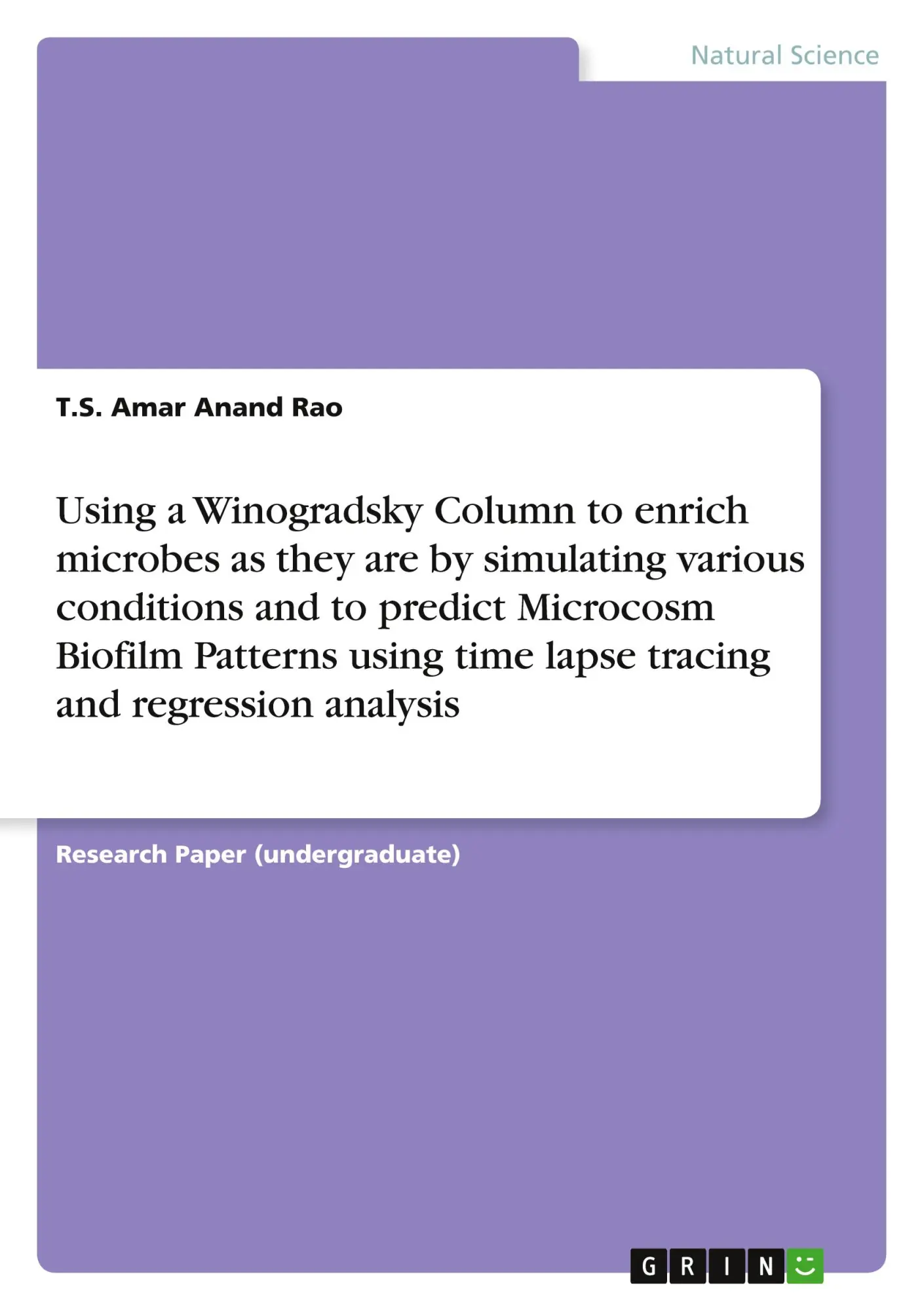 Cover: 9783656090670 | Using a Winogradsky Column to enrich microbes as they are by...