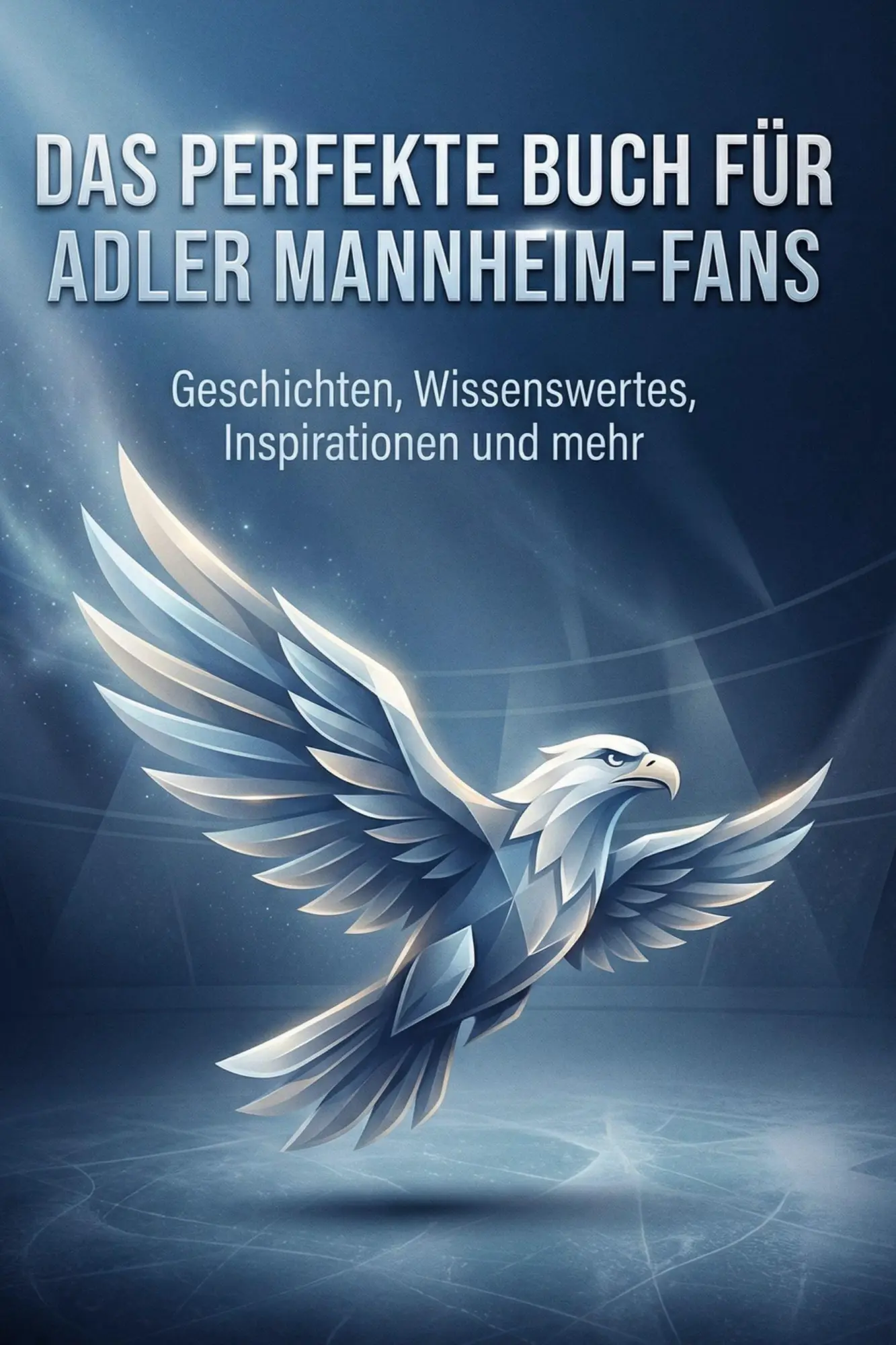Cover: 9783695390670 | Das perfekte Buch für Adler Mannheim-Fans | Emilia Schmitt | Buch