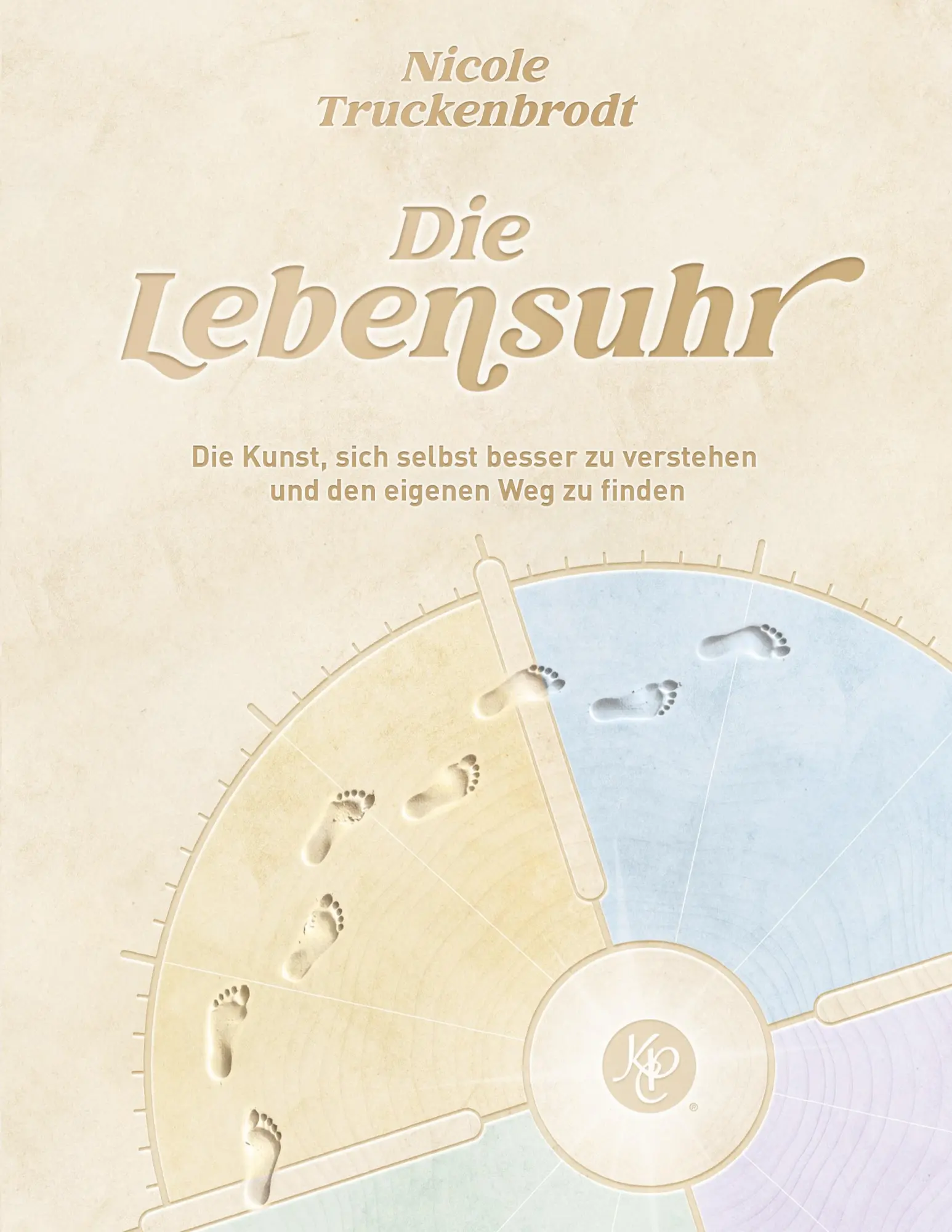 Cover: 9783696760670 | Die Lebensuhr | Nicole Truckenbrodt | Taschenbuch | 272 S. | Deutsch