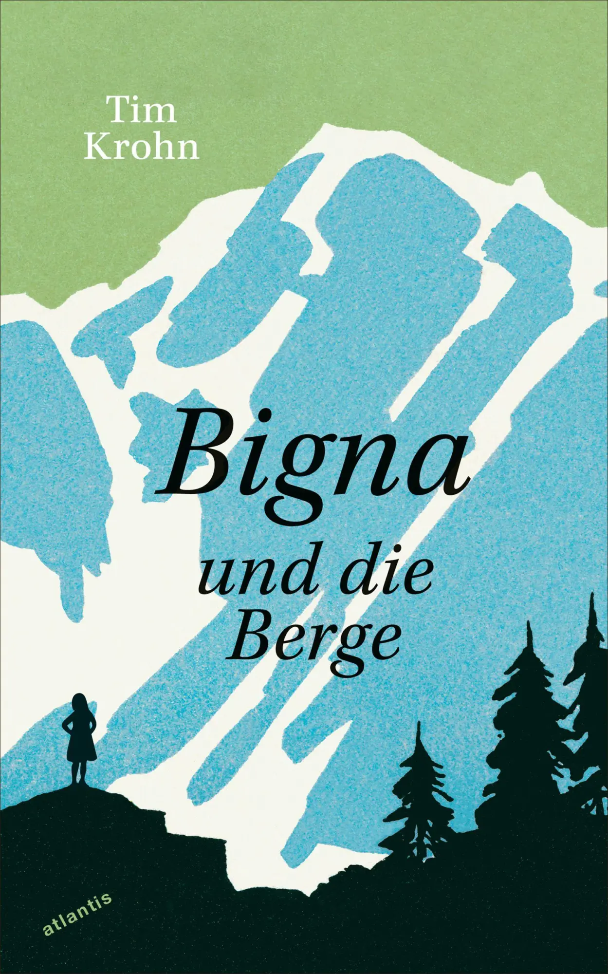 Cover: 9783715250670 | Bigna und die Berge | Tim Krohn | Taschenbuch | 192 S. | Deutsch